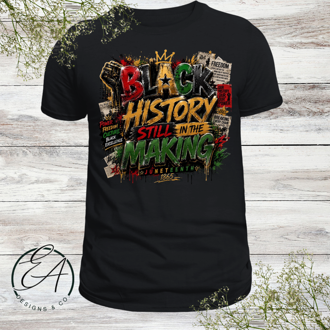 Black History in the Making Graphic Tee